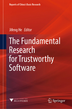 Hardcover The Fundamental Research for Trustworthy Software Book