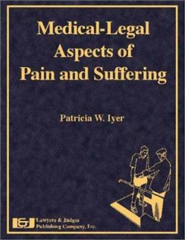 Hardcover Medical Legal Aspects Pain & Suffering Book