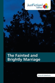 Paperback The Fainted and Brightly Marriage Book