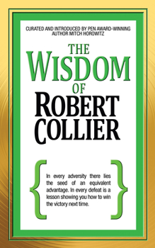 Paperback The Wisdom of Robert Collier Book