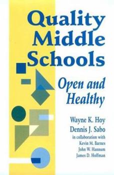 Paperback Quality Middle Schools: Open and Healthy Book