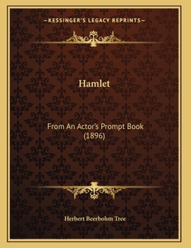 Paperback Hamlet: From An Actor's Prompt Book (1896) Book