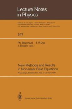 Paperback New Methods and Results in Non-Linear Field Equations: Proceedings of a Conference Held at the University of Bielefeld, Federal Republic of Germany, 7 Book