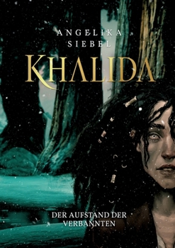 Paperback Khalida: Der Aufstand der Verbannten [German] Book