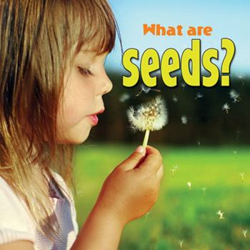Paperback What Are Seeds? Book