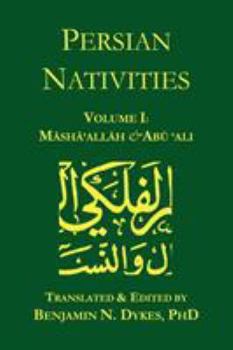 Paperback Persian Nativities I: Masha'allah and Abu 'Ali Book