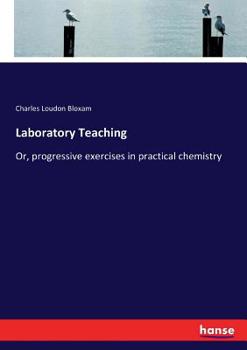 Paperback Laboratory Teaching: Or, progressive exercises in practical chemistry Book