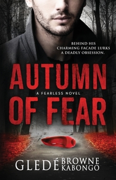 Autumn of Fear - Book #2 of the Fearless