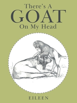 Paperback There's a Goat on My Head Book