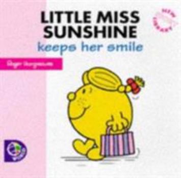 Little Miss Sunshine Keeps Her Smile - Book  of the Little Miss New Library