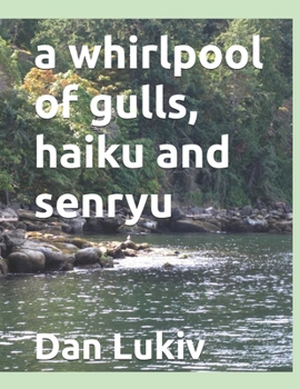 Paperback A whirlpool of gulls, haiku and senryu Book