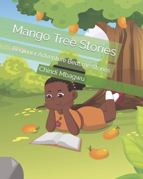 Paperback Mango Tree Stories: Beginner Adventure Bedtime Stories Book