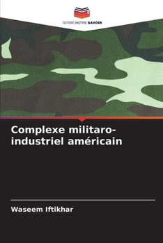 Paperback Complexe militaro-industriel américain [French] Book