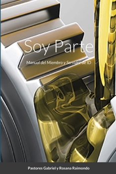 Paperback Soy Parte: Manual del Miembro y Servidor de ID [Spanish] Book