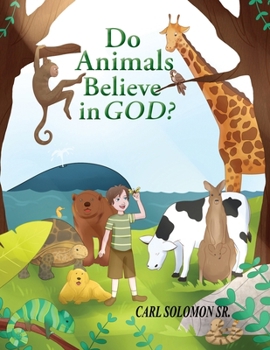 Paperback Do Animals Believe in God Book
