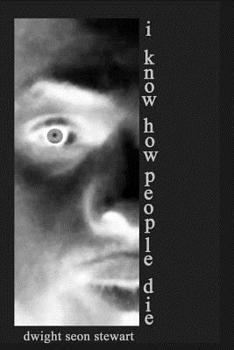 Paperback I Know How People Die: Poetry and Spoken Word Book