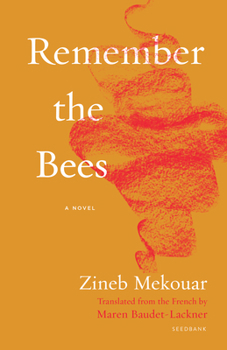 Paperback Remember the Bees Book