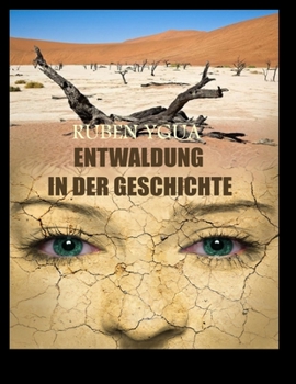 Paperback Entwaldung in Der Geschichte [German] Book