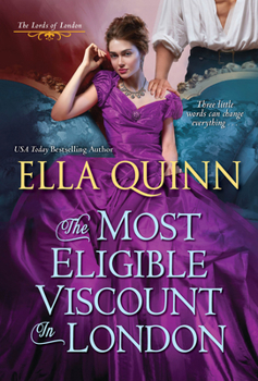 The Most Eligible Viscount in London - Book #2 of the Lords of London