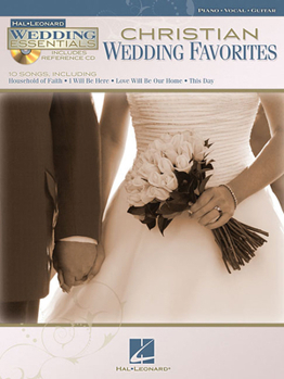 Paperback Christian Wedding Favorites: Wedding Essentials Series [With CD (Audio)] Book