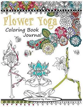Paperback Flower Yoga Coloring Book Journal Book