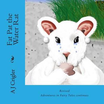 Paperback Fat Pat the Water Rat: Revised Book