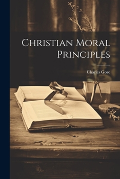 Paperback Christian Moral Principles Book