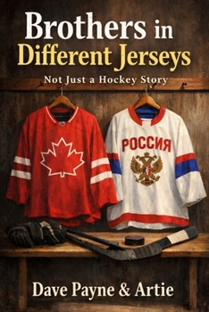 Brothers in Different Jerseys: Not Just A Hockey Story