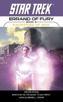 Star Trek: Errand of Fury Book 3: Sacrifices of War - Book  of the Star Trek: The Original Series