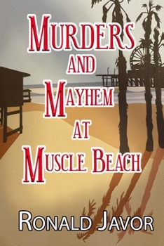 Paperback Murders and Mayhem at Muscle Beach Book