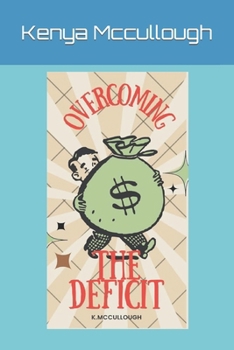 Paperback Overcoming The Deficit: Overcoming The Deficit Book