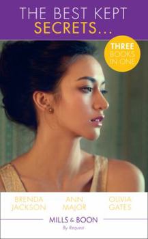 The Best Kept Secrets...: The Secret Affair\Her Pregnancy Secret\Claiming His Secret Son