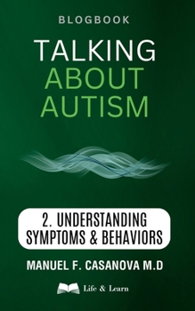 Paperback Talking About Autism: 2 Understanding Symptoms & Behaviors Book