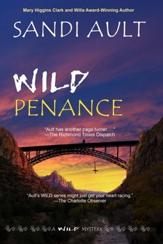 Wild Penance - Book #4 of the A Wild Mystery