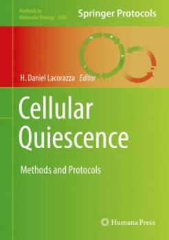 Hardcover Cellular Quiescence: Methods and Protocols Book