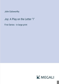 Paperback Joy: A Play on the Letter "I" First Series - in large print Book