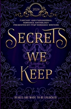 Secrets We Keep (2024 Ffp Anthologies)