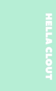Paperback Hella Clout: Notebook #2 Book