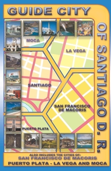 Paperback Guide City of Santiago D. R. Book