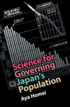 Science for Governing Japan's Population - Book  of the Science in History