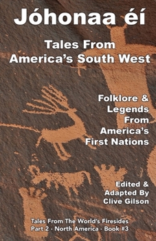 Paperback Jóhonaa&#700;éí -Tales From America's South West Book