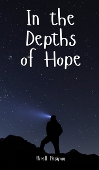 Hardcover In the Depths of Hope Book