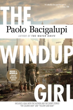 Paperback The Windup Girl Book