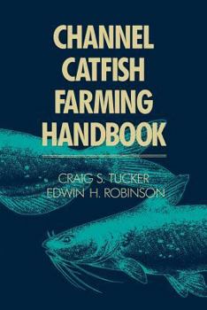 Paperback Channel Catfish Farming Handbook Book