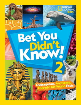 Hardcover Bet You Didn't Know! 2: Outrageous, Awesome, Out-Of-This-World Facts Book
