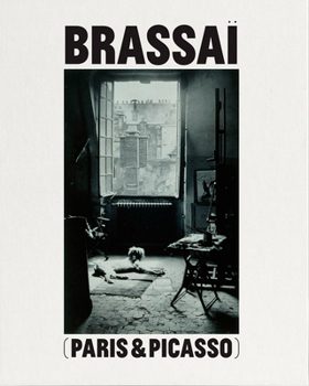 Hardcover Brassaï Paris & Picasso Book