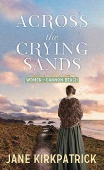 Across the Crying Sands: The Women of Cannon Beach