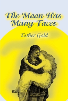 Paperback The Moon Has Many Faces Book