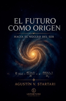 Fl Futuro como Origen (Papeles de Trabajo) (Spanish Edition)