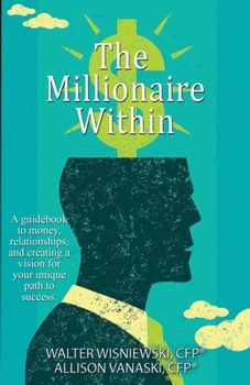 Paperback The Millionaire Within Book